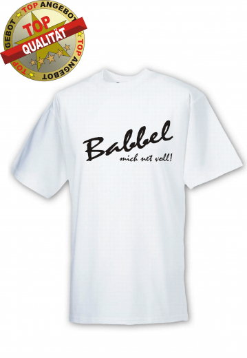 Babbel mich net voll Babbel mich net voll