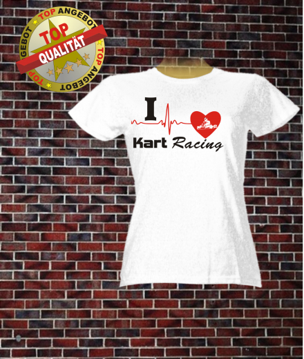 I Love Kartracing Damenshirt Weiß I Love Kartracing Damenshirt Weiß