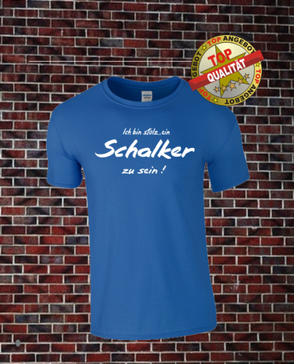 Ich bin Stolt ein Schalker zu sein T-Shirt Ich bin Stolt ein Schalker zu sein T-Shirt