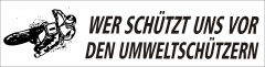 Aufkleber Schwarz WER SCHÜTZT UNS